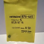 New Original Hitachi 876-465 Nylon Nut M4 Nv 50A1 NR83A/AA NR90AC. Fixed Price $8.99.