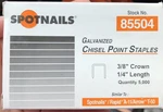 Spotnails 85504 Galvanized Chisel Point Staples 3/8 Crown 1/4 6MM Arrow T50 A-11. Fixed Price $11.68.